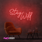 Color: Red 'Stay Wild' - LED Neon Sign - Affordable Neon Signs