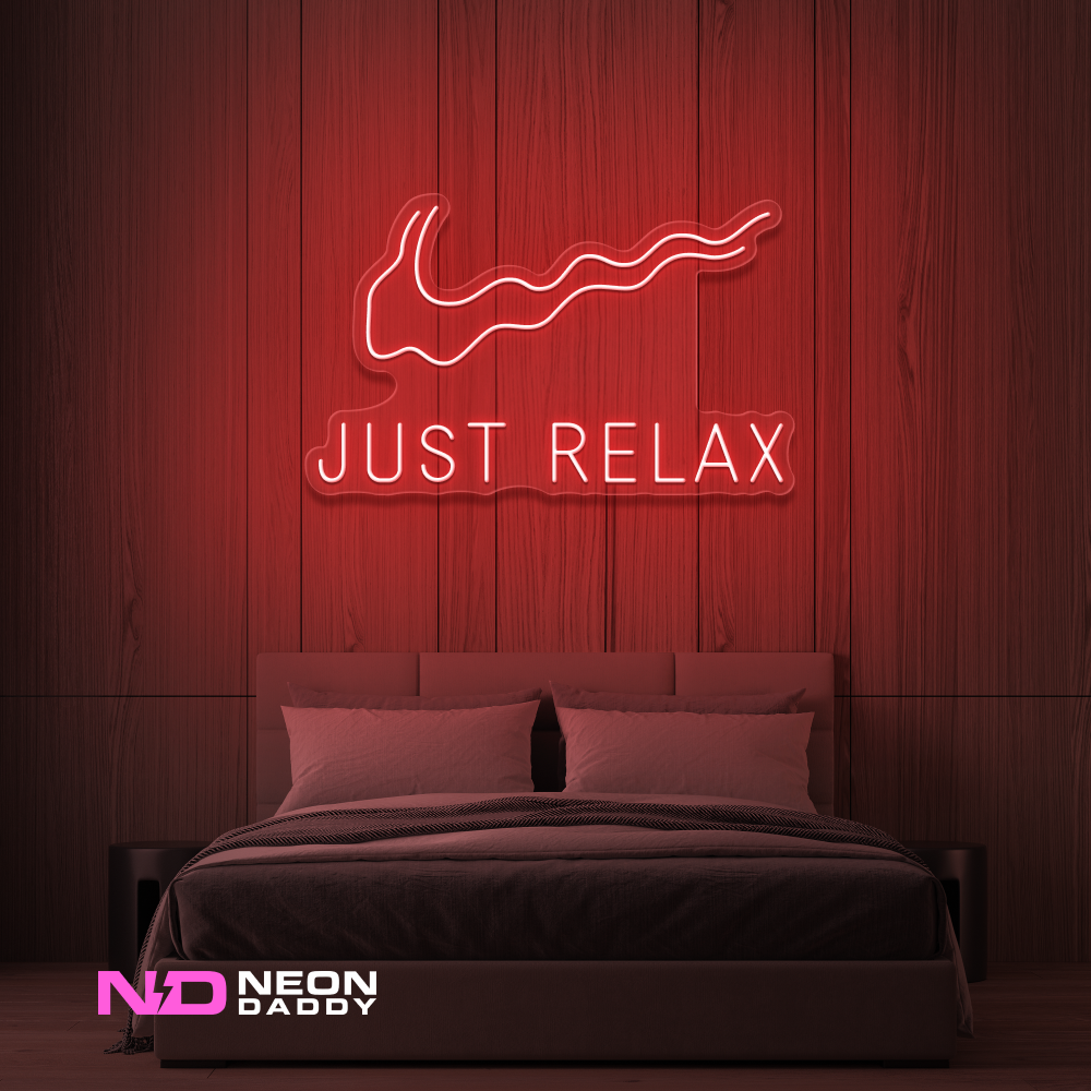 Color: Red Just Relax - LED Neon Sign - Affordable Neon Signs
