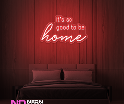 Color: Red 'Good to Be Home' LED Neon Sign - Affordable Neon Signs