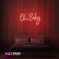 Color: Red 'Oh Baby' - LED Neon Sign - Event Neon Signs