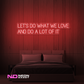 Color: Red Lets Do What We Love And Do a Lot of It