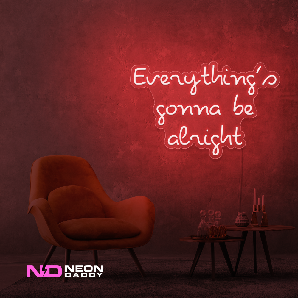 Color: Red Everythings Gonna Be Alright Neon Sign