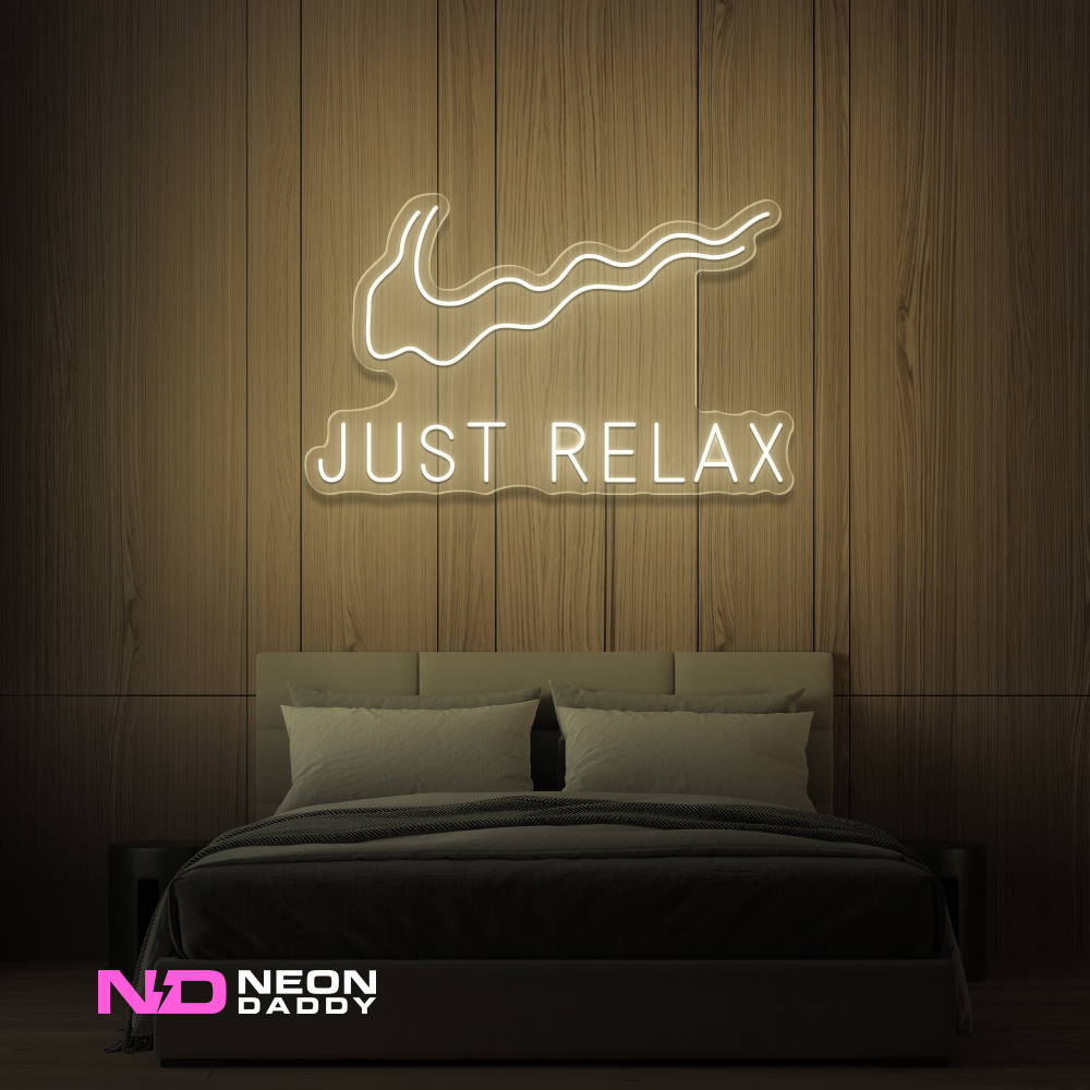 Color: Warm White Just Relax - LED Neon Sign - Affordable Neon Signs