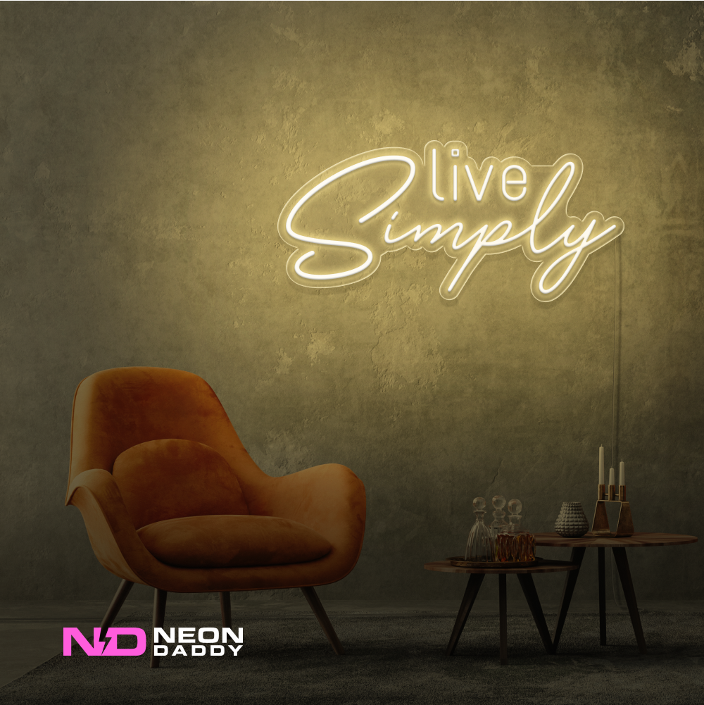 Color: Warm White 'Live Simply' - LED Neon Sign - Affordable Neon Signs